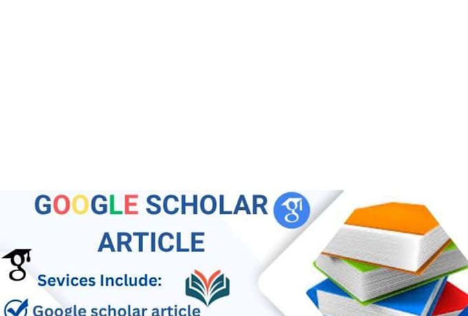 write and publish articles in google scholar indexed journal